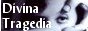 http://divina-tragedia.blogspot.com/